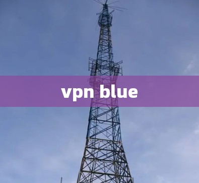 vpn blue vpn blue