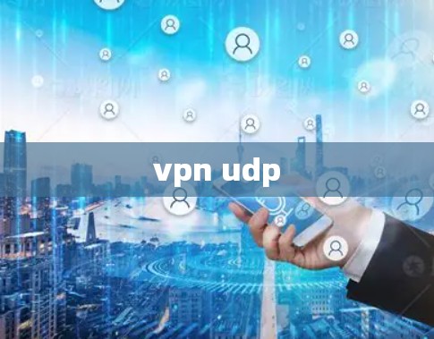 vpn udp vpn udp