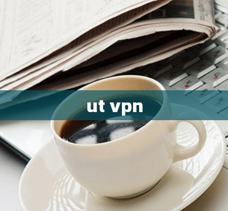 ut vpn ut vpn