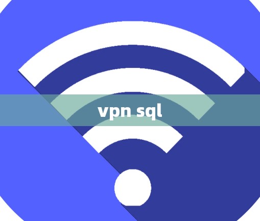vpn sql